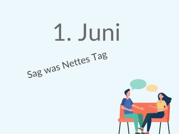 Sag was Nettes Tag im Allgäu