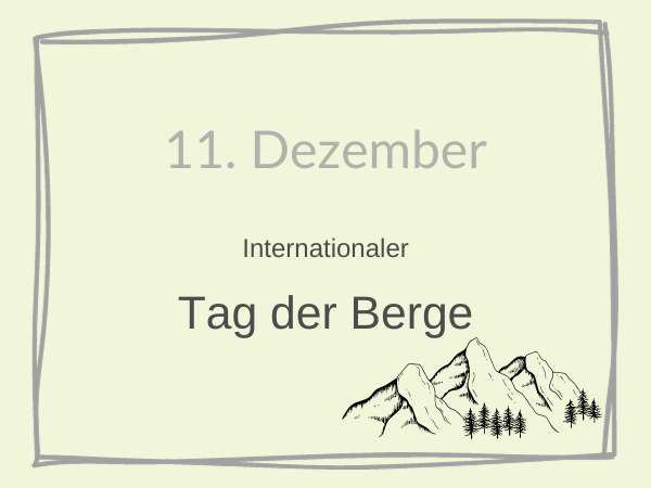 Internationaler Tag der Berge