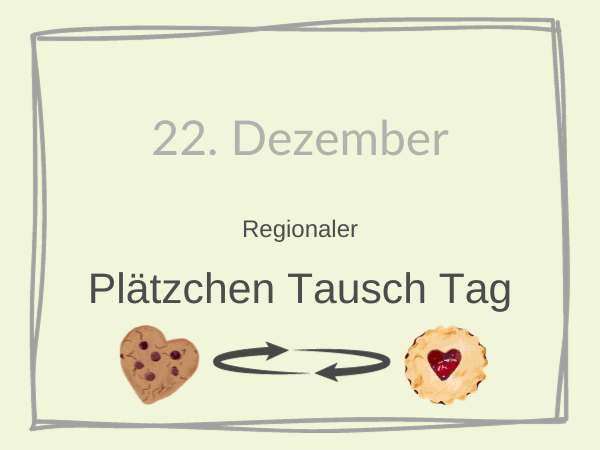 Plätzchen Tausch Tag