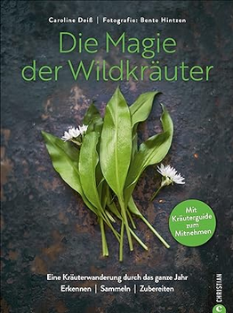 Magie der Wildkraeuter Magie der Wildkräuter