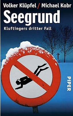 Seegrund Seegrund, Kluftingers dritter Fall